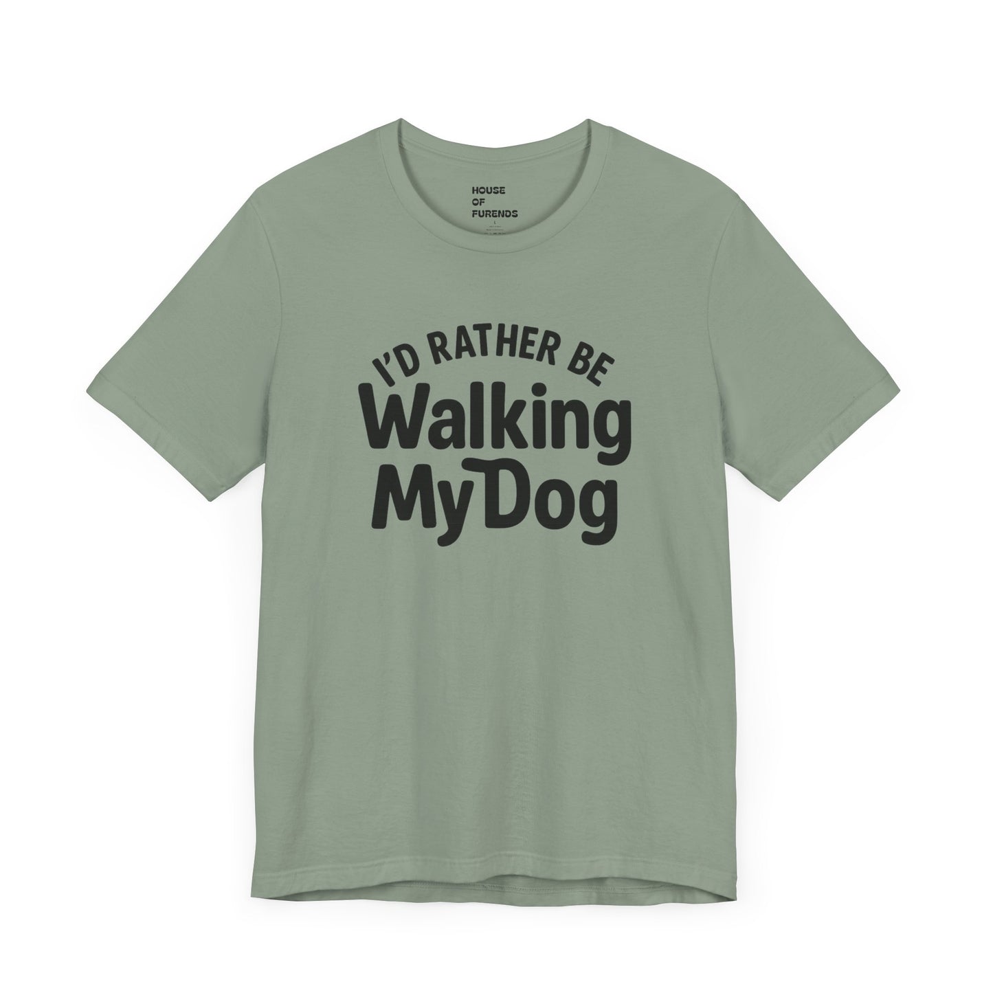 I'd Rather Be Walking My Dog Unisex Tee – Perfect Gift for Dog Lovers