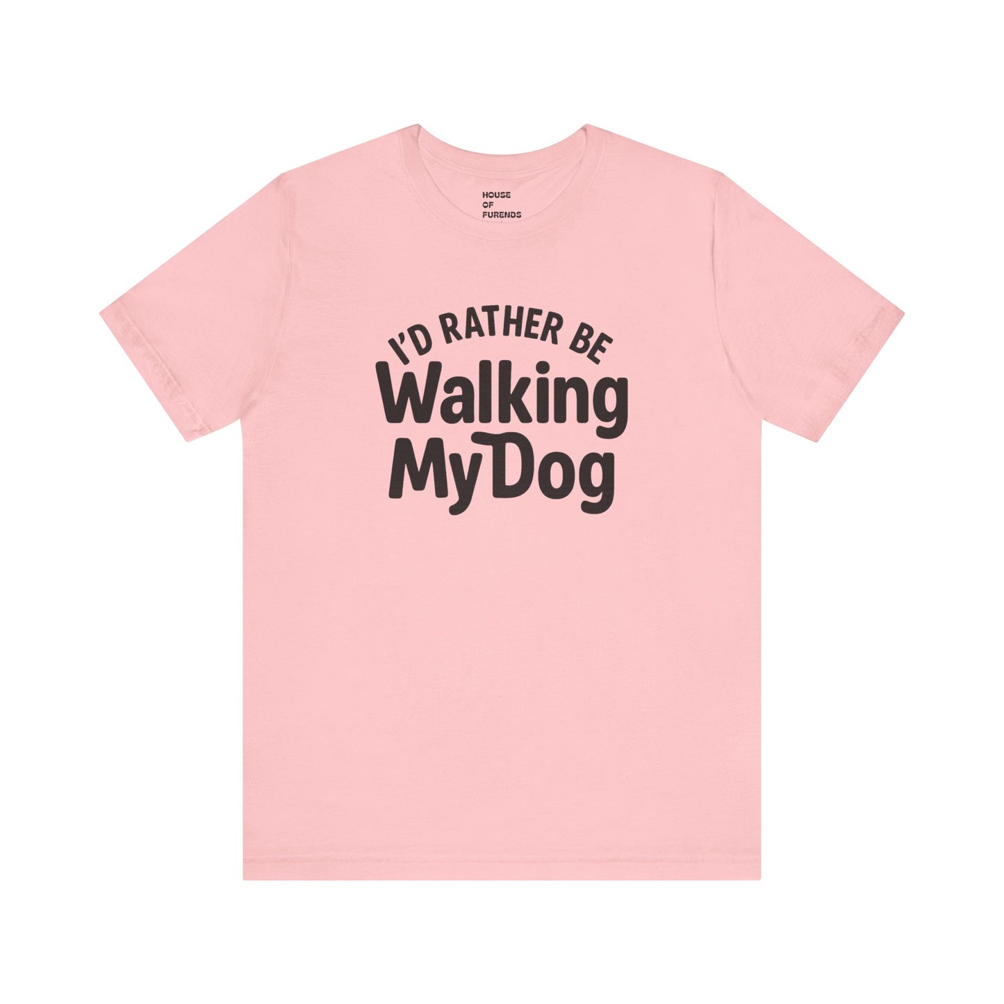 I'd Rather Be Walking My Dog Unisex Tee – Perfect Gift for Dog Lovers
