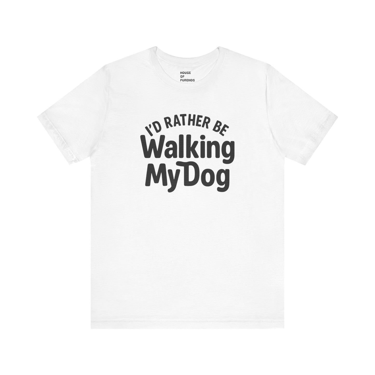I'd Rather Be Walking My Dog Unisex Tee – Perfect Gift for Dog Lovers