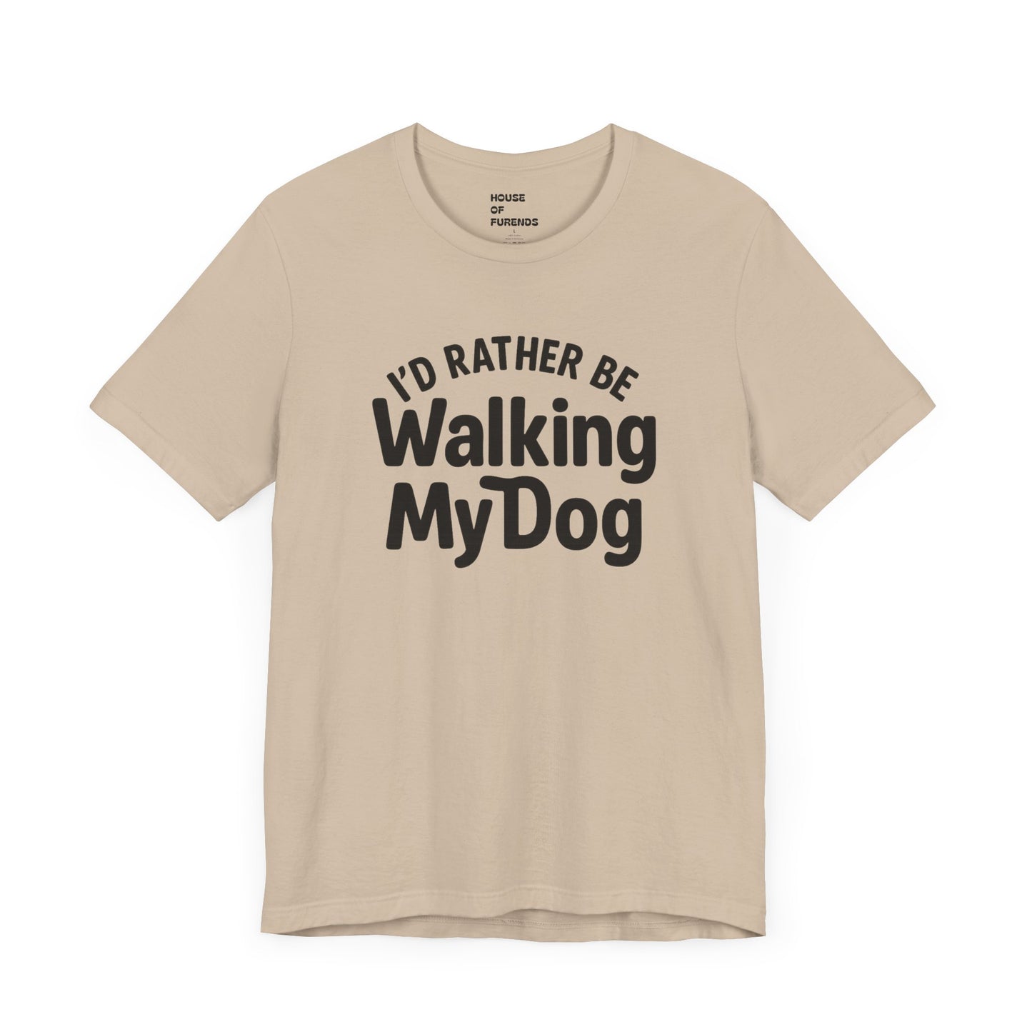 I'd Rather Be Walking My Dog Unisex Tee – Perfect Gift for Dog Lovers